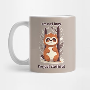 I'm not Lazy, I'm Just Slothful funny sloth lovers print Mug